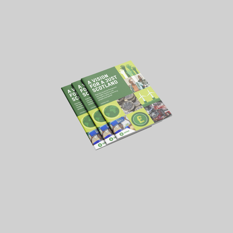 Stack of three Oxfam Scotland reports titled “A Vision for a Just Scotland: How the Scottish Parliament can fight injustice and inequality while protecting people and planet.” The cover design features green and yellow blocks with images including raised