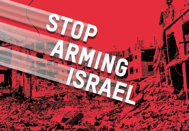 Stop arming Israel