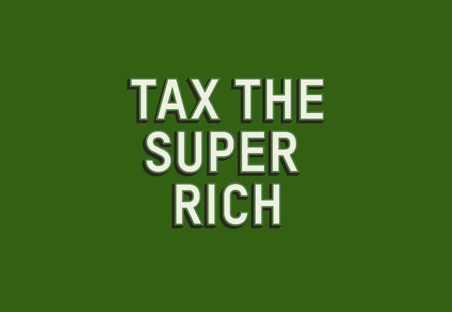Tax the super rich