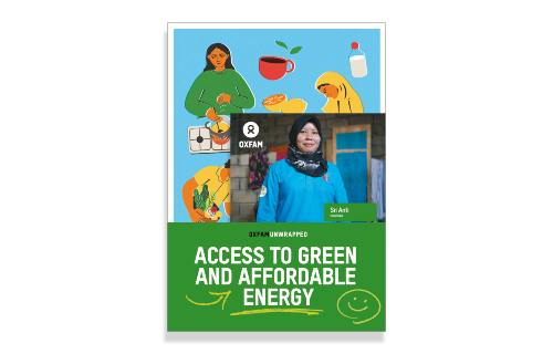 Cover of an Oxfam Unwrapped guide titled “Access to Green and Affordable Energy,” featuring an Oxfam staff member in a blue jacket alongside colourful illustrations of people, plants, a cup, and renewable energy-themed imagery.