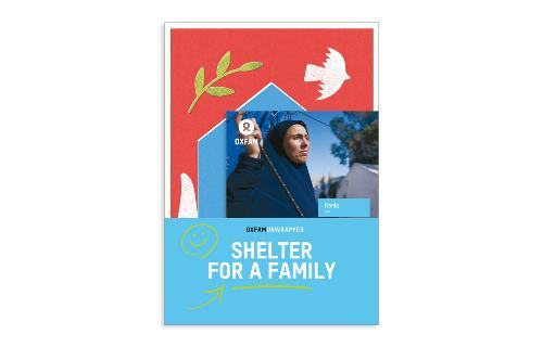 Oxfam Unwrapped “Shelter for a Family” gift card featuring a person standing near temporary shelters, alongside illustrations of a house, olive branch and dove.