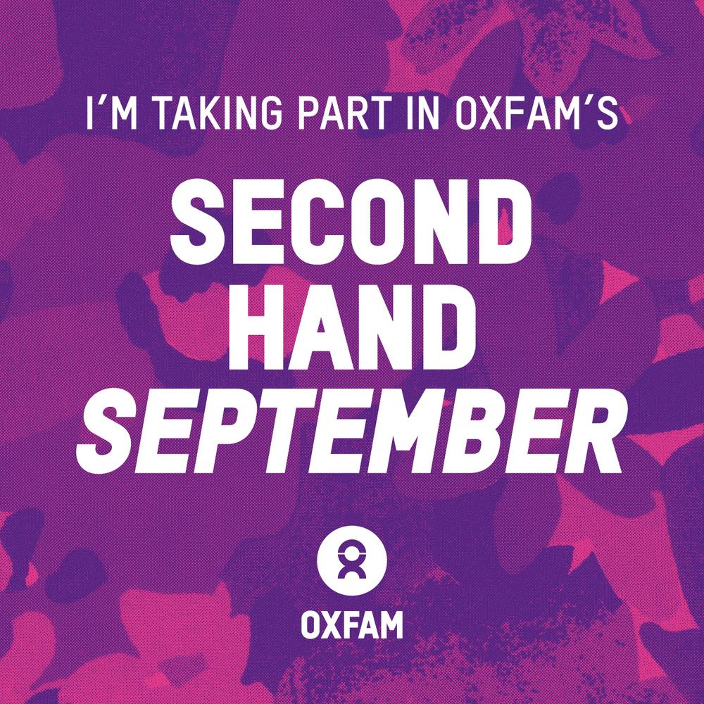 Square graphic with a purple and pink patterned background. White text reads: “I’M TAKING PART IN OXFAM’S SECOND HAND SEPTEMBER.” The Oxfam logo and the word “OXFAM” appear at the bottom centre. The design uses bold, high-contrast typography a