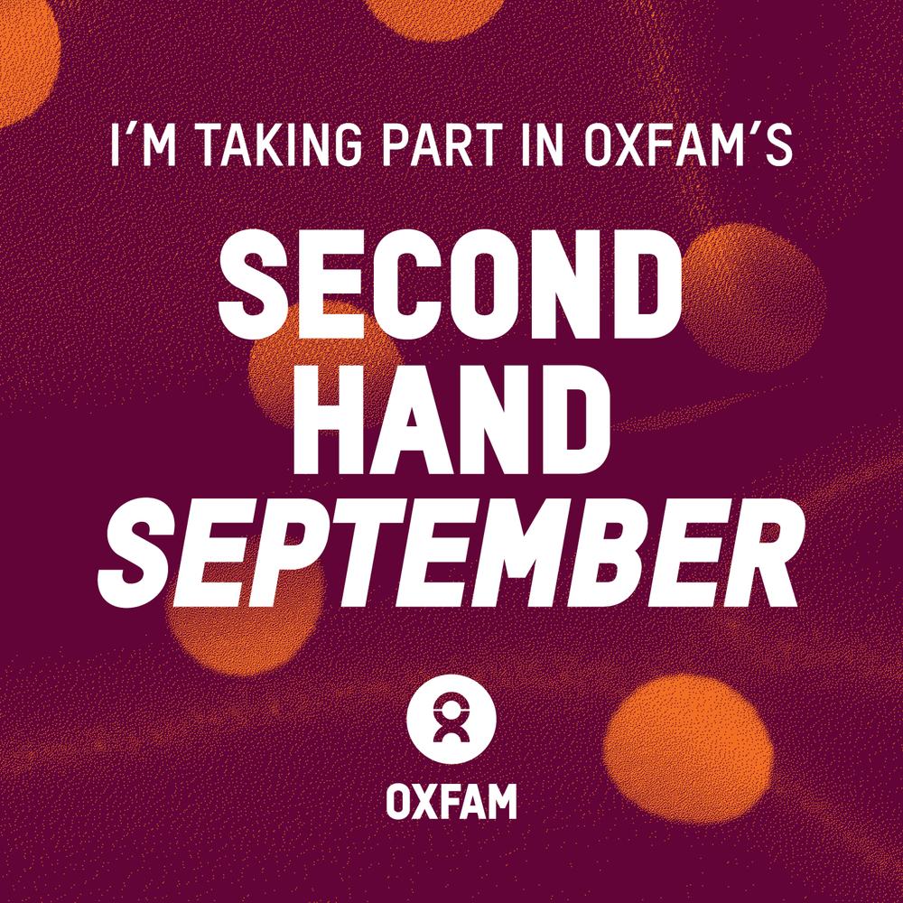 A red and orange graphic with an abstract dotted fabric print that reads: “I’m taking part in Oxfam’s Second Hand September" with the Oxfam logo underneath.