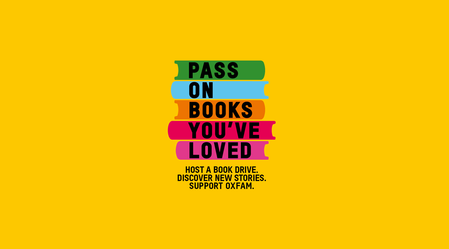A graphic of a stack of books. Text reads 'Pass on books you've loved. Host a book drive, discover new stories. Support Oxfam'