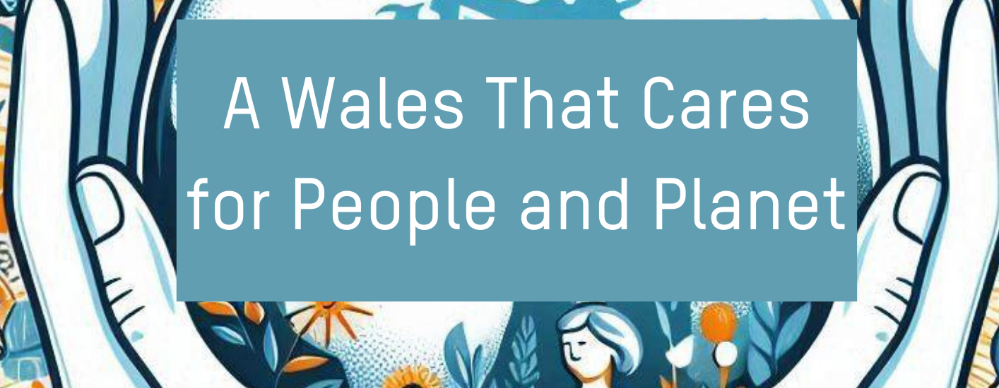 Cover image of the 'A Wales That Cares for People and Planet' report.