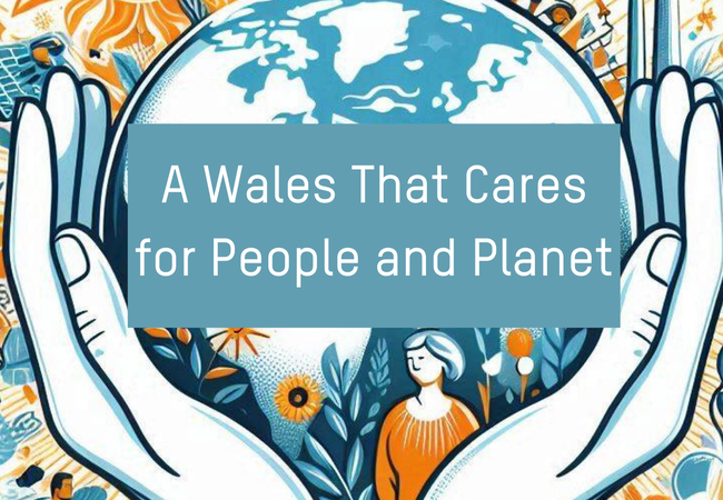 Cover image of the 'A Wales That Cares for People and Planet' report.