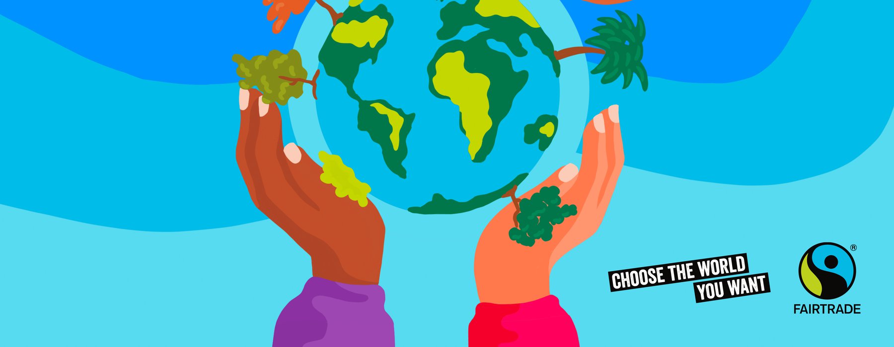 Hands with different skin tones lifting the globe together, alongside the Fairtrade Fortnight logo and text that says ‘choose the world you want’.
