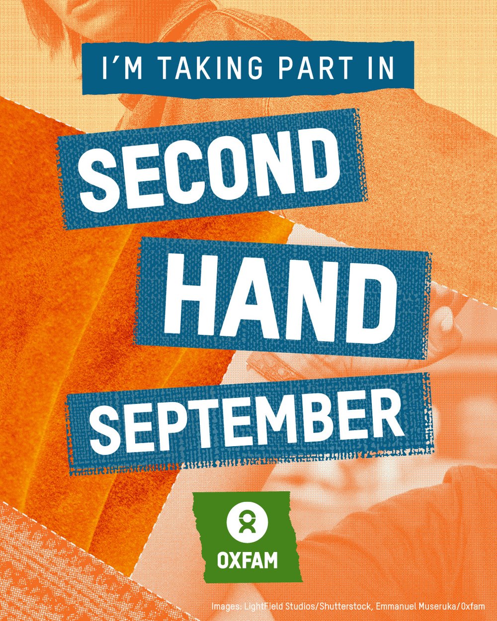 Poster with text “I’m taking part in Second Hand September” over an orange background, with the Oxfam logo at the bottom.