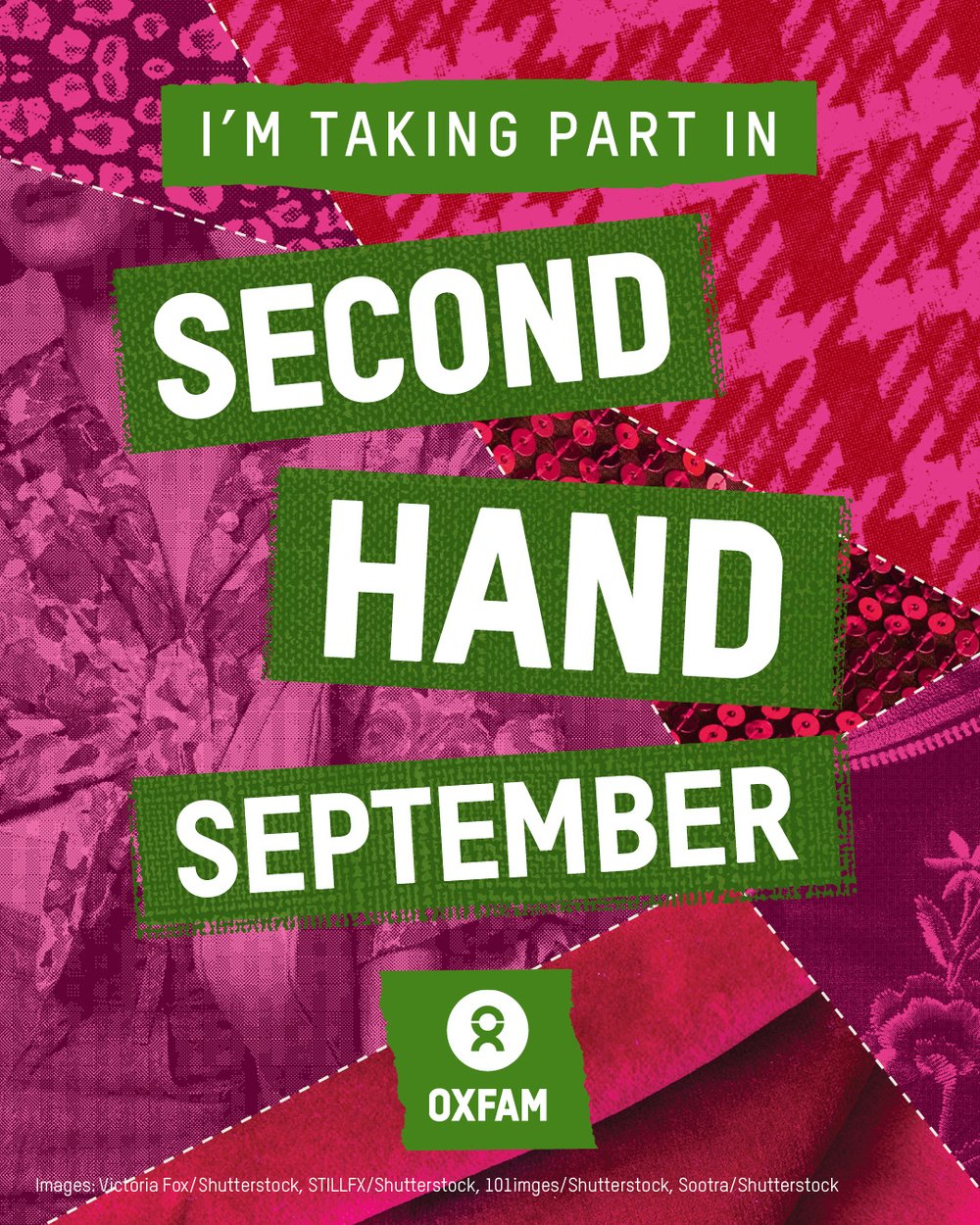 Poster with text “I’m taking part in Second Hand September” over a pink background of fabric textures, with the Oxfam logo at the bottom.