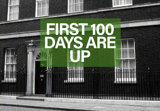 A photo of no.10 Downing Street - with the words 'First 100 days are up'