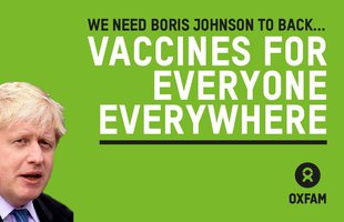 A picture of Boris Johnson with the words 'Tell Boris to back vaccines everywhere for everyone' next to it
