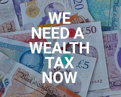 We need a wealth tax now