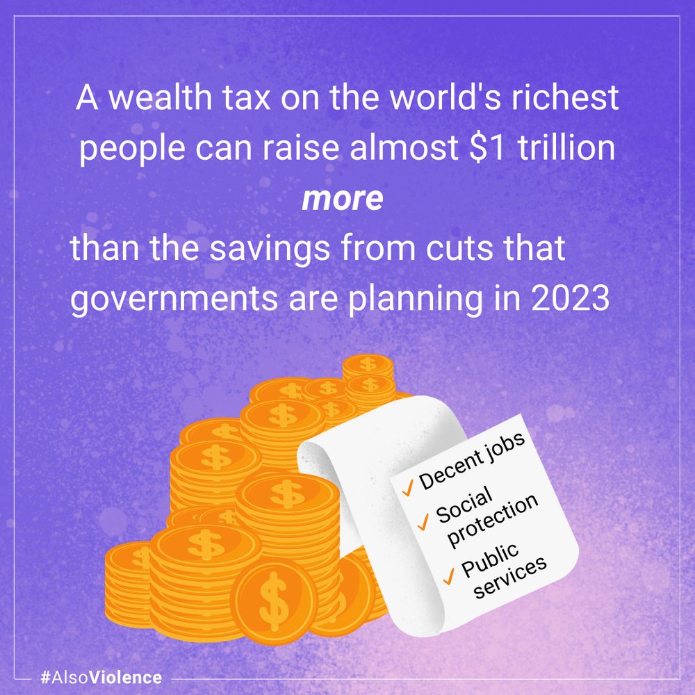'A wealth tax on the world's richest people can raise almost $1 trillion more than the savings that governments are planning in 2023'