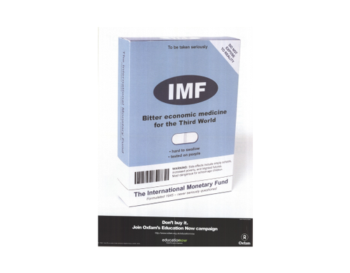 A poster parodying a packet of medicine. Text reads "IMF. Bitter economic medicine for the Third World"