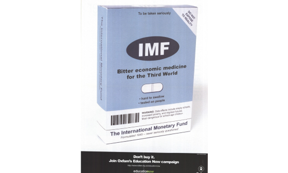 A poster parodying a packet of medicine. Text reads "IMF. Bitter economic medicine for the Third World"